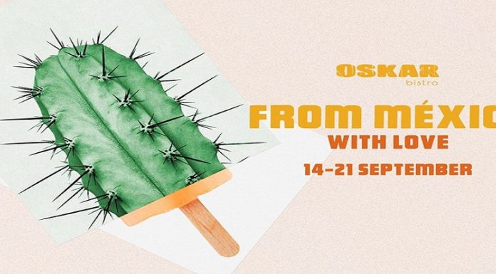 MEXICAN WEEK AT OSKAR