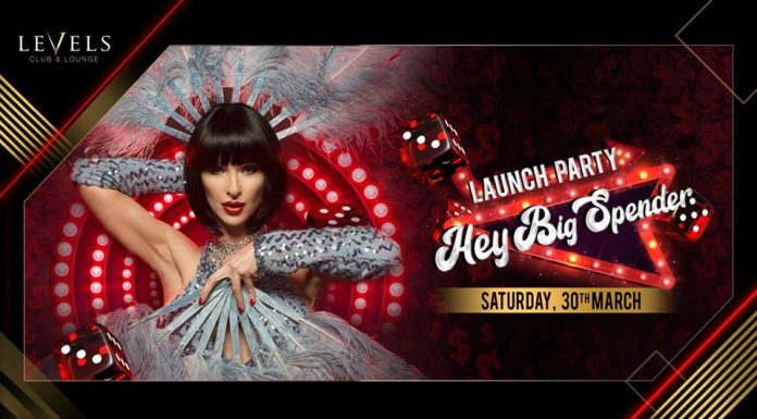 LEVELS “HEY BIG SPENDER” LAUNCH PARTY