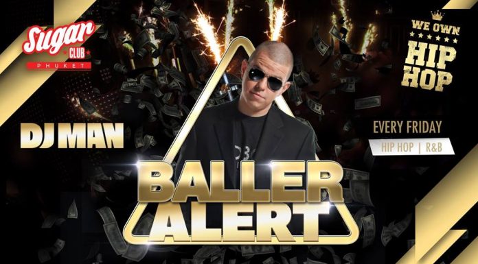 SUGAR CLUB PHUKET: PRESENTS BALLER NIGHTS