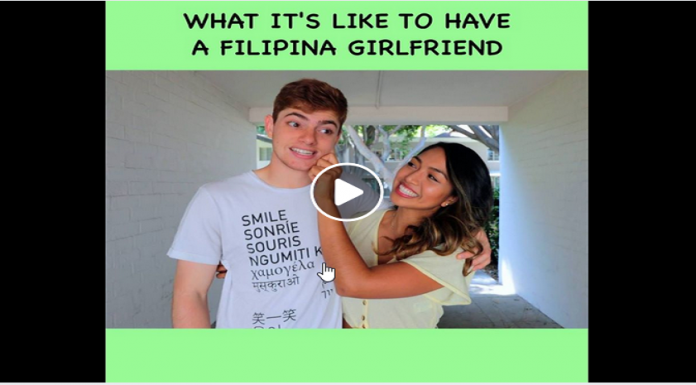 WHAT IT’S LIKE TO HAVE A FILIPINO GIRLFRIEND