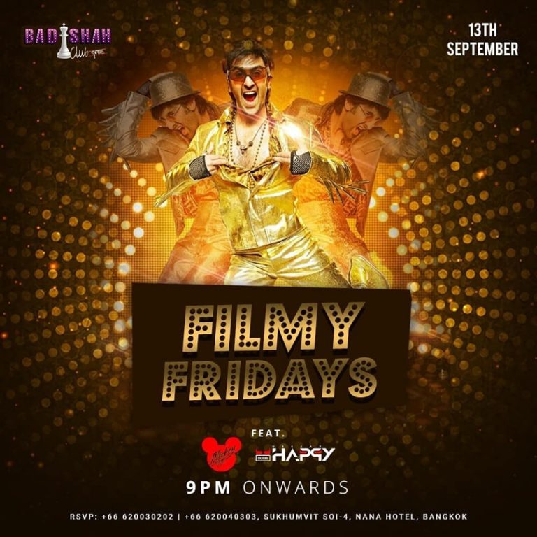 FILMY FRIDAYS @ BADSHAH CLUB BKK