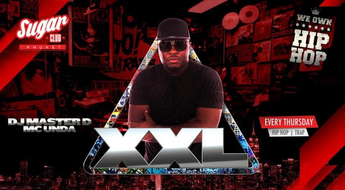 SUGAR CLUB PHUKET PRESENTS: XXL WITH MASTER D & MC UNDA