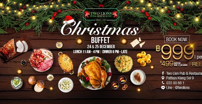 CHRISTMAS DINNER BUFFET @ TWO LIONS PATTAYA