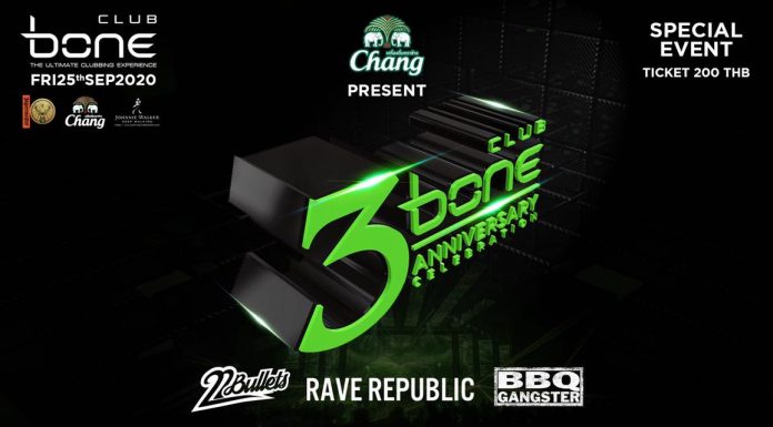 BONE Pattaya Presents 3rd Anniversary Celebration