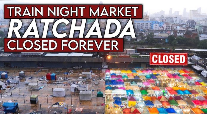 Bangkok’s Ratchada Train Market To Close FOREVER