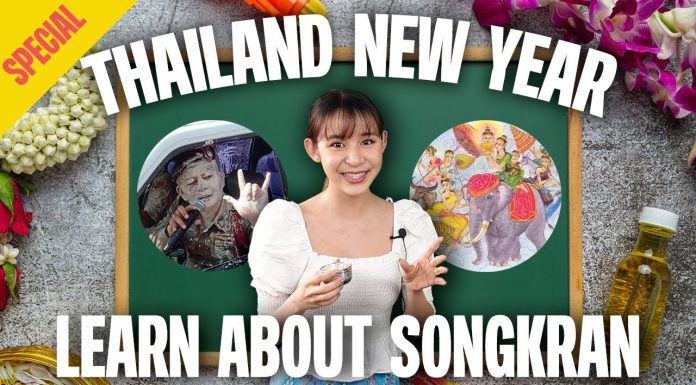 Why is Thai New Year 3 days long? Songkran Special