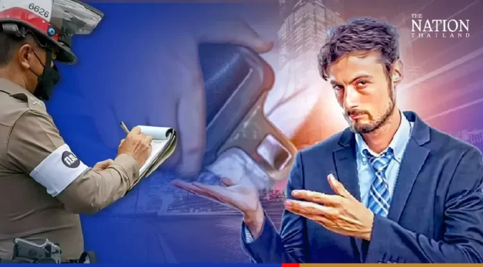 Wear your seatbelt or face 2,000 baht fine, warn police