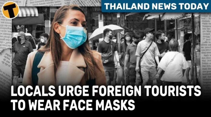 Thailand News Today: Locals urge foreign tourists to wear face masks