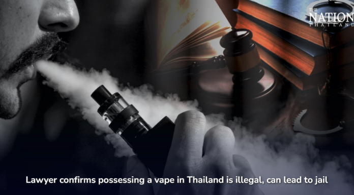Lawyer confirms possessing a vape in Thailand is illegal, can lead to jail