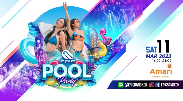 EPIC POOL PARTY @ Amari Watergate Bangkok