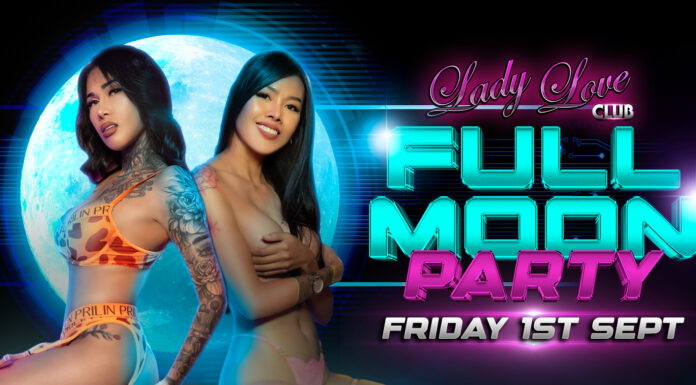 Full Moon Party @ Lady Love Pattaya