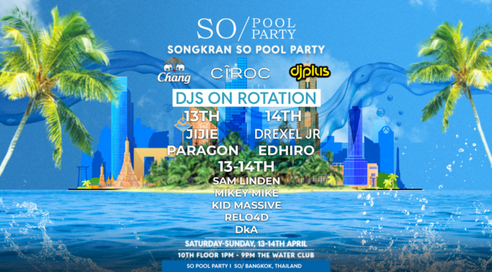 Songkran SO Pool Party at SO Bangkok