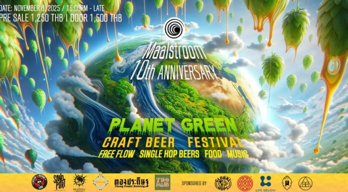 Maalstroom 10th Anniversary: Planet Green Craft Beer Festival in Bangkok