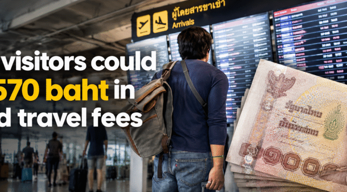 Thailand Travel Fees Could Reach 2,570 Baht for Foreign Visitors Thailand travel fees could reach 2,570 baht for foreign visitors